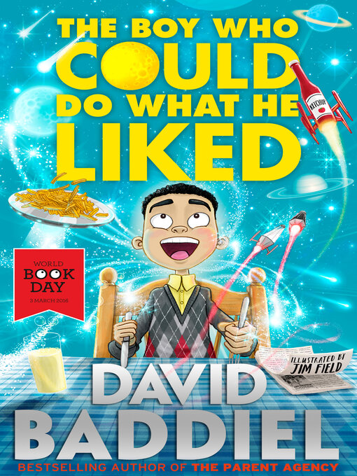 Title details for The Boy Who Could Do What He Liked by David Baddiel - Wait list